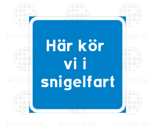 Blå tilläggstavla med egen text