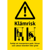 Varning klämrisk - Hiss