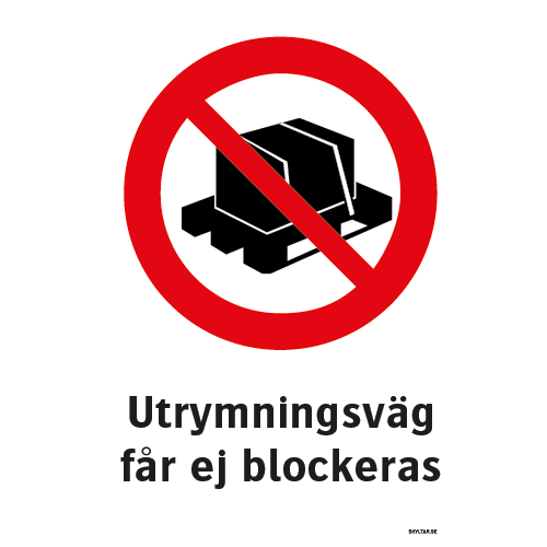 Utrymningsväg får ej blockeras