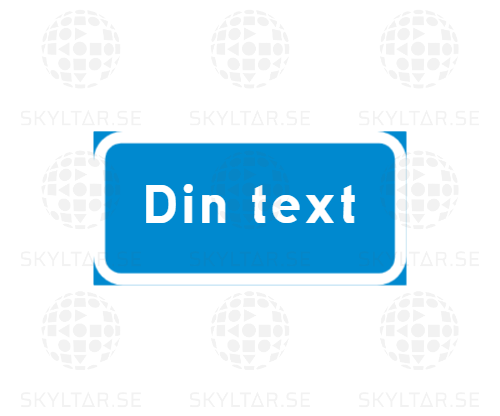 Blå tilläggstavla med egen text