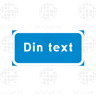 Blå tilläggstavla med egen text