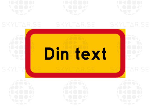 Gul tilläggstavla med egen text