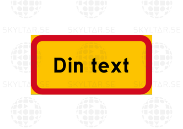 Gul tilläggstavla med egen text