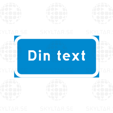 Blå tilläggstavla med egen text