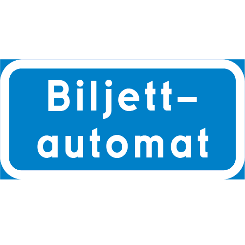 Blå vit rektangulär tilläggstavla med texten biljettautomat
