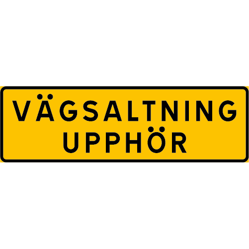 J2 Upplysningsmärke rektangulär gul svart med text VÄGSALTNING UPPHÖR
