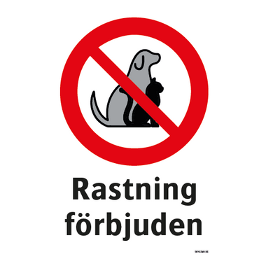 Rastning förbjudet hund & katt