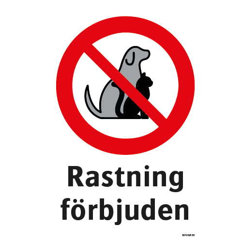 Rastning förbjudet hund & katt