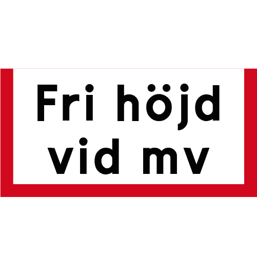 S516 Anger fri höjd vid medelvattenyta rektangelformat sjövägmärke röd vit