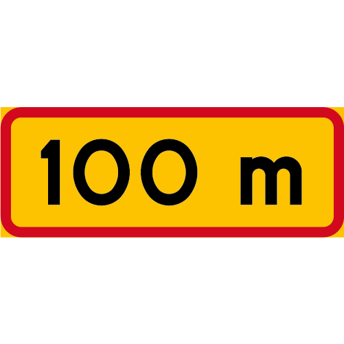 T2 Avstånd rektangulär gul röd med texten 100 m