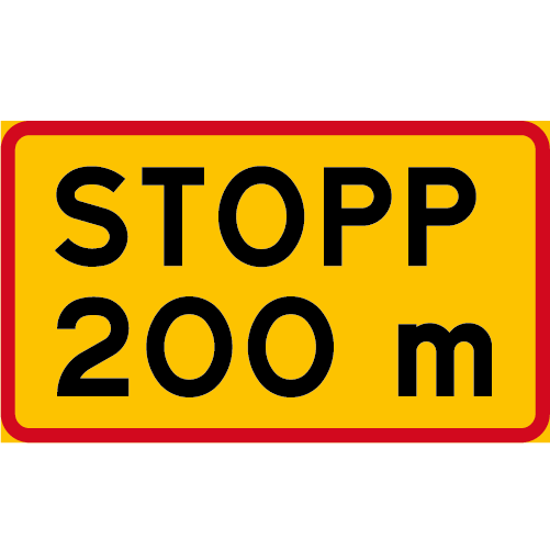 T3 Avstånd till stopplikt rektangulär röd gul med texten STOPP 200 m